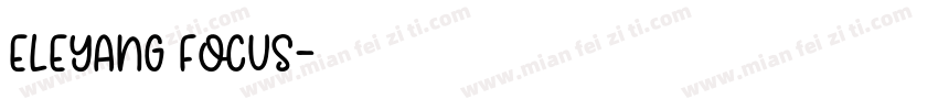 Eleyang Focus字体转换